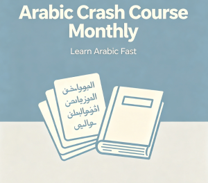 Arabic Crash Course Monthly